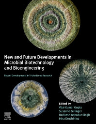 New and Future Developments in Microbial Biotechnology and Bioengineering; Recent Developments in Trichoderma Research (Paperback) 9780128194539