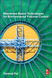 Membrane-Based Technologies for Environmental Pollution Control (Paperback) 9780128194553