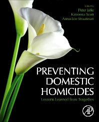 Preventing Domestic Homicides; Lessons Learned from Tragedies (Paperback) 9780128194638