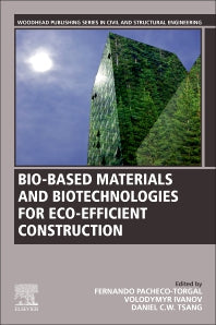 Bio-based Materials and Biotechnologies for Eco-efficient Construction (Paperback) 9780128194812