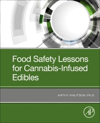 Food Safety Lessons for Cannabis-Infused Edibles (Paperback) 9780128195123