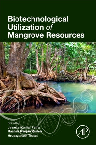 Biotechnological Utilization of Mangrove Resources (Paperback) 9780128195321