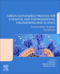 Green Sustainable Process for Chemical and Environmental Engineering and Science; Sustainable Organic Synthesis (Paperback) 9780128195390