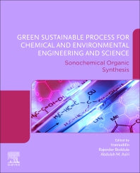 Green Sustainable Process for Chemical and Environmental Engineering and Science; Sonochemical Organic Synthesis (Paperback) 9780128195406