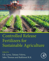 Controlled Release Fertilizers for Sustainable Agriculture (Paperback) 9780128195550