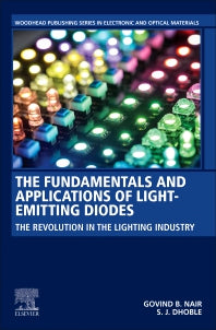 The Fundamentals and Applications of Light-Emitting Diodes; The Revolution in the Lighting Industry (Paperback) 9780128196052