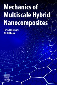 Mechanics of Multiscale Hybrid Nanocomposites (Paperback) 9780128196144