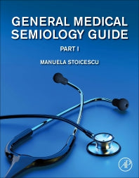 General Medical Semiology Guide Part I (Paperback) 9780128196373