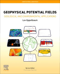 Geophysical Potential Fields; Geological and Environmental Applications (Hardback) 9780128196465