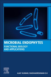 Microbial Endophytes; Functional Biology and Applications (Paperback) 9780128196540