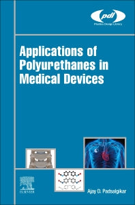 Applications of Polyurethanes in Medical Devices (Hardback) 9780128196731