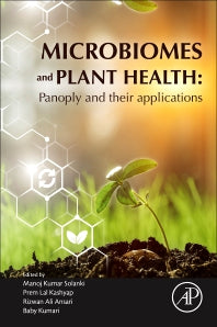 Microbiomes and Plant Health; Panoply and Their Applications (Paperback) 9780128197158