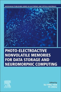 Photo-Electroactive Non-Volatile Memories for Data Storage and Neuromorphic Computing (Paperback) 9780128197172