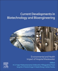 Current Developments in Biotechnology and Bioengineering; Environmental and Health Impact of Hospital Wastewater (Paperback) 9780128197226