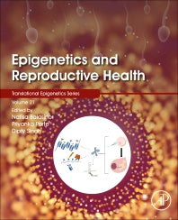 Epigenetics and Reproductive Health (Paperback) 9780128197530