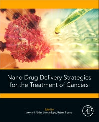 Nano Drug Delivery Strategies for the Treatment of Cancers (Paperback) 9780128197936