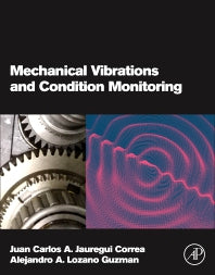 Mechanical Vibrations and Condition Monitoring (Paperback) 9780128197967