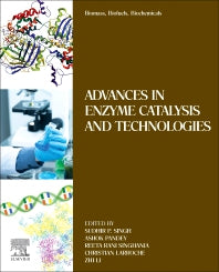 Biomass, Biofuels, Biochemicals; Advances in Enzyme Catalysis and Technologies (Paperback) 9780128198209