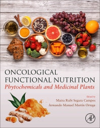 Oncological Functional Nutrition; Phytochemicals and Medicinal Plants (Paperback) 9780128198285