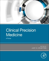 Clinical Precision Medicine; A Primer (Paperback) 9780128198346