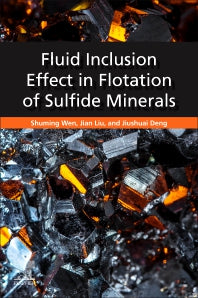 Fluid Inclusion Effect in Flotation of Sulfide Minerals (Paperback) 9780128198452