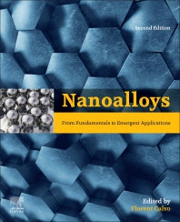 Nanoalloys; From Fundamentals to Emergent Applications (Paperback) 9780128198476