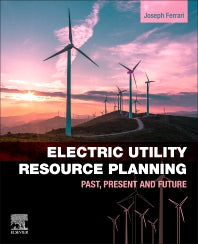 Electric Utility Resource Planning; Past, Present and Future (Paperback) 9780128198735