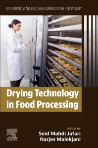 Drying Technology in Food Processing; Unit Operations and Processing Equipment in the Food Industry (Paperback) 9780128198957