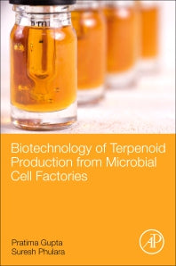 Biotechnology of Terpenoid Production from Microbial Cell Factories (Paperback) 9780128199176