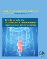 Drug Resistance in Colorectal Cancer: Molecular Mechanisms and Therapeutic Strategies (Hardback) 9780128199374