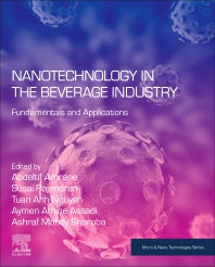 Nanotechnology in the Beverage Industry; Fundamentals and Applications (Paperback) 9780128199411
