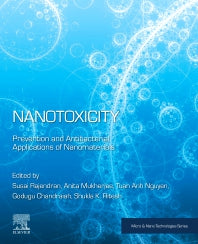 Nanotoxicity; Prevention and Antibacterial Applications of Nanomaterials (Paperback) 9780128199435