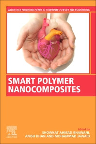 Smart Polymer Nanocomposites; Biomedical and Environmental Applications (Paperback) 9780128199619