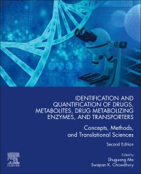 Identification and Quantification of Drugs, Metabolites, Drug Metabolizing Enzymes, and Transporters; Concepts, Methods and Translational Sciences (Paperback) 9780128200186