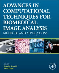 Advances in Computational Techniques for Biomedical Image Analysis; Methods and Applications (Paperback) 9780128200247