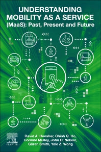 Understanding Mobility as a Service (MaaS); Past, Present and Future (Paperback) 9780128200445