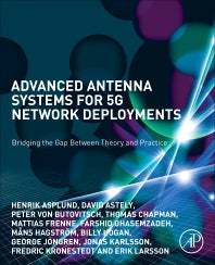 Advanced Antenna Systems for 5G Network Deployments; Bridging the Gap Between Theory and Practice (Paperback) 9780128200469