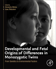 Developmental and Fetal Origins of Differences in Monozygotic Twins; From Genetics to Environmental Factors (Paperback) 9780128200476