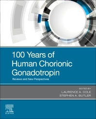 100 Years of Human Chorionic Gonadotropin; Reviews and New Perspectives (Paperback) 9780128200506