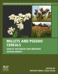 Millets and Pseudo Cereals; Genetic Resources and Breeding Advancements (Paperback) 9780128200896