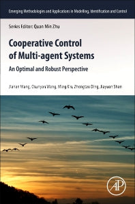 Cooperative Control of Multi-Agent Systems; An Optimal and Robust Perspective (Paperback) 9780128201183