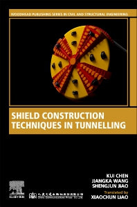 Shield Construction Techniques in Tunneling (Paperback) 9780128201275