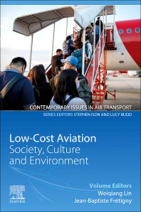 Low-Cost Aviation; Society, Culture and Environment (Paperback) 9780128201312