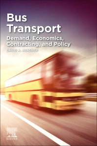 Bus Transport; Demand, Economics, Contracting, and Policy (Paperback) 9780128201329