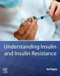 Understanding Insulin and Insulin Resistance (Paperback) 9780128202340