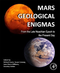 Mars Geological Enigmas; From the Late Noachian Epoch to the Present Day (Paperback) 9780128202456