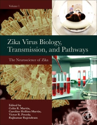 Zika Virus Biology, Transmission, and Pathways; Volume 1: The Neuroscience of Zika Virus (Hardback) 9780128202685