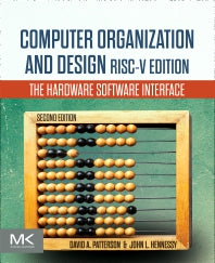 Computer Organization and Design RISC-V Edition; The Hardware Software Interface (Paperback) 9780128203316