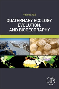 Quaternary Ecology, Evolution, and Biogeography (Paperback) 9780128204733