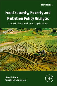 Food Security, Poverty and Nutrition Policy Analysis; Statistical Methods and Applications (Hardback) 9780128204771